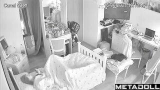 She doesn't know, but her room is constantly being watched, oops